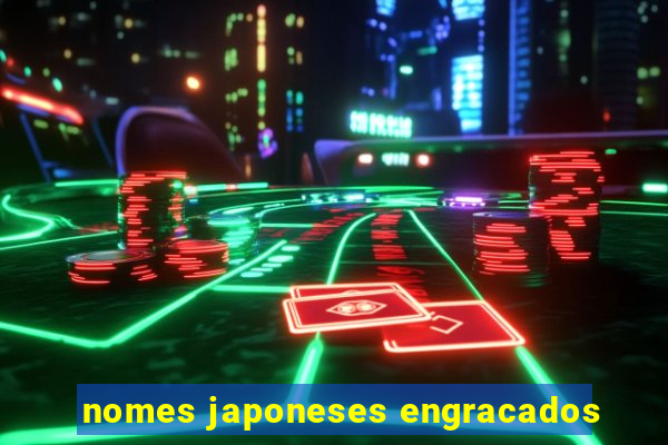 nomes japoneses engracados